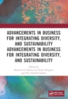 Advancements in Business for Integrating Diversity, and Sustainability : Towards a More Equitable and Resilient Businesses in the Developing World - Book