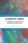 Alternative Finance : A Framework for Innovative and Sustainable Business Models - Book