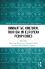 Innovative Cultural Tourism in European Peripheries - Book