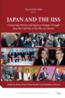 Japan and the IISS : Connecting Western and Japanese Strategic Thought from the Cold War to the War on Ukraine - Book