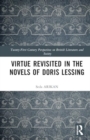 Virtue Revisited in the Novels of Doris Lessing - Book