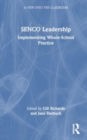 SENCO Leadership : Implementing Whole-School Practice - Book