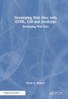 Developing Web Sites with HTML, CSS and JavaScript - Book