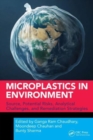 Microplastics in Environment : Source, Potential Risks, Analytical Challenges, and Remediation Strategies - Book