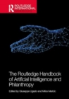 The Routledge Handbook of Artificial Intelligence and Philanthropy - Book