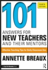 101 Answers for New Teachers and Their Mentors : Effective Teaching Tips for Daily Classroom Use - Book