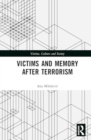 Victims and Memory After Terrorism - Book