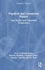 Populism and Conspiracy Theory : Case Studies and Theoretical Perspectives - Book