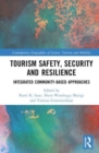 Tourism Safety, Security and Resilience : Integrated Community-Based Approaches - Book