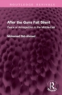After the Guns Fall Silent : Peace or Armageddon in the Middle-East - Book