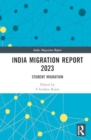 India Migration Report 2023 : Student Migration - Book