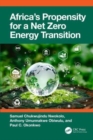 Africa’s Propensity for a Net Zero Energy Transition - Book