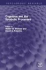 Cognition and the Symbolic Processes - Book