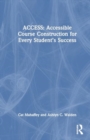 ACCESS: Accessible Course Construction for Every Student’s Success - Book