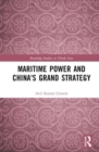 Maritime Power and China's Grand Strategy - Book