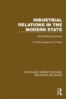 Industrial Relations in the Modern State : An Introductory Survey - Book