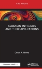 Gaussian Integrals and their Applications - Book