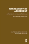 Management by Agreement : An Alternative to the Industrial Relations Act - Book