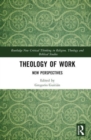 Theology of Work : New Perspectives - Book