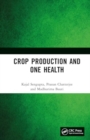 Crop Production and One Health - Book