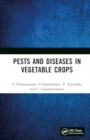 Pests and Diseases in Vegetable Crops - Book