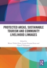 Protected Areas, Sustainable Tourism and Community Livelihood Linkages - Book