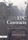 Understanding and Negotiating EPC Contracts, Volume 2 : Annotated Sample Contract Forms - Book