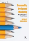 Personality, Design and Marketing : Matching Design to Customer Personal Preferences - Book