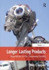 Longer Lasting Products : Alternatives To The Throwaway Society - Book