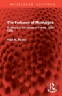 The Fortunes of Montaigne : A History of the Essays in France, 1580–1669 - Book