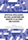 Artificial Intelligence, Big Data, Algorithms and Industry 4.0 in Firms and Clusters - Book