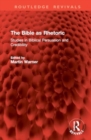 The Bible as Rhetoric : Studies in Biblical Persuasion and Credibility - Book