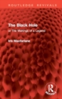 The Black Hole : Or The Makings of a Legend - Book