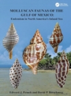 Molluscan Faunas of the Gulf of Mexico : Endemism in North America’s Inland Sea - Book