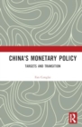 China's Monetary Policy : Targets and Transition - Book