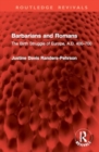 Barbarians and Romans : The Birth Struggle of Europe, A.D. 400–700 - Book