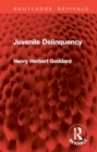 Juvenile Delinquency - Book