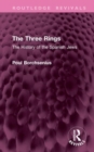 The Three Rings : The History of the Spanish Jews - Book