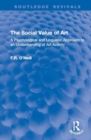 The Social Value of Art : A Psychological and Linguistic Approach to an Understanding of Art Activity - Book