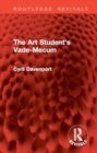 The Art Student's Vade-Mecum - Book