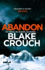 Abandon : The page-turning, psychological suspense from the author of Dark Matter - eBook