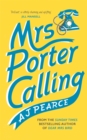 Mrs Porter Calling : a cosy, feel good novel about the spirit of friendship in times of trouble - Book