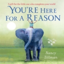 You're Here for a Reason - eBook