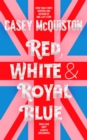 Red, White & Royal Blue - Book