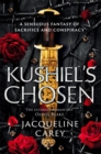 Kushiel's Chosen : a Fantasy Romance Full of Intrigue and Betrayal - Book
