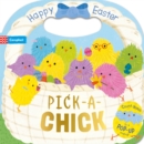 Pick-a-Chick : Happy Easter - Book