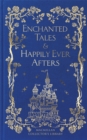 Enchanted Tales & Happily Ever Afters : & Happily Ever Afters - eBook