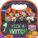 Pick-a-Witch : Happy Halloween - Book