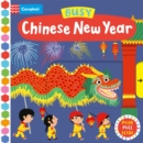 Busy Chinese New Year : The perfect gift to celebrate the Year of the Dragon with your toddler! - Book