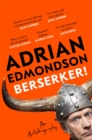 Berserker! : The riotous, one-of-a-kind memoir from one of Britain's most beloved comedians - Book